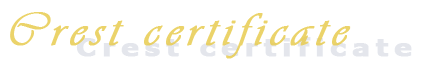 Crest certificate